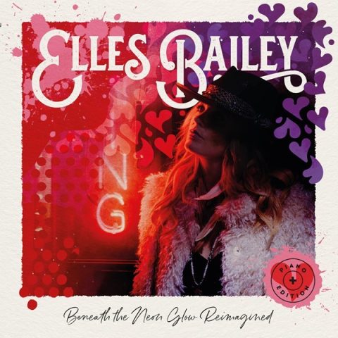 Elles Bailey - Beneath The Neon Glow (Reimagined) (2025)