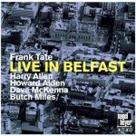 Frank Tate, Harry Allen, Dave McKenna, Butch Miles - Live in Belfast (2001)