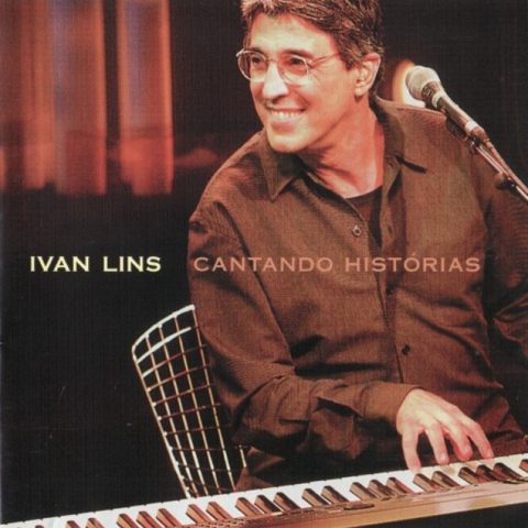 Ivan Lins - Cantando Historias (2003)