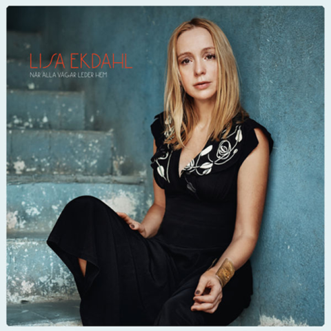 Lisa Ekdahl - Nar alla vagar leder hem (2017)