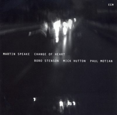 Martin Speake - Change of Heart (2006)