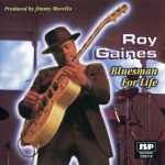 Roy Gaines - Bluesman For Life (1998)