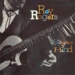 Roy Rogers - Slide of Hand (1993)