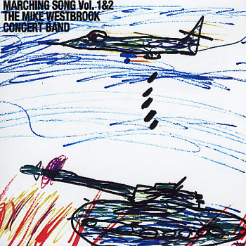 The Mike Westbrook Concert Band - Marching Song Vol. 1 & 2 (2009)