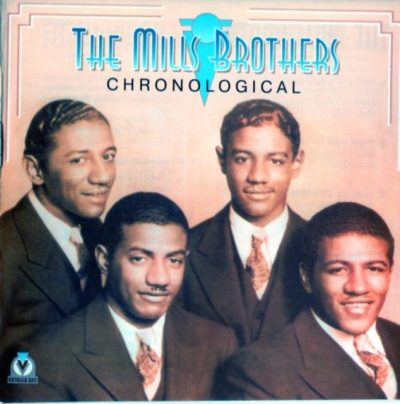 The Mills Brothers - Chronological, Vol.1 (1999)