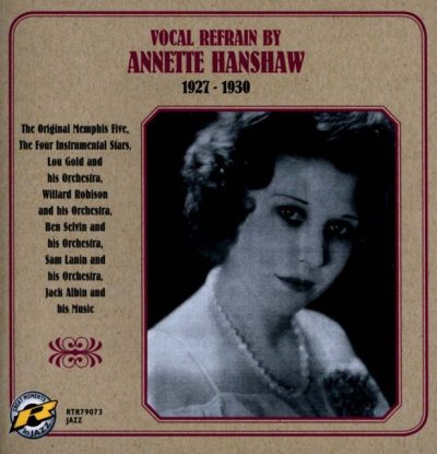 Annette Hanshaw - Vocal Refrain by Annette Hanshaw 1927-1930 (2013)