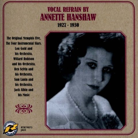 Annette Hanshaw - Vocal Refrain by Annette Hanshaw 1927-1930 (2013)