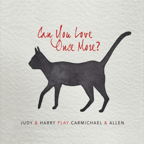 Judy Carmichael and Harry Allen - Can You Love Once More? (2016)