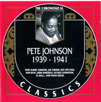 Pete Johnson - 1939-1941 (1992)