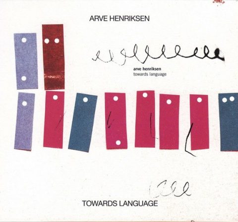 Arve Henriksen - Towards Language (2017)