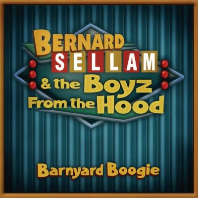 Bernard Sellam & The Boyz From The Hood - Barnyard Boogie (2025)