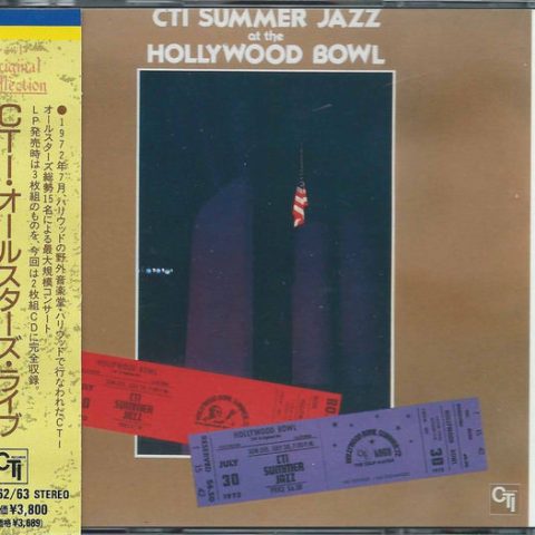CTI All-Stars - CTI Summer Jazz At The Hollywood Bowl (1972/1991)