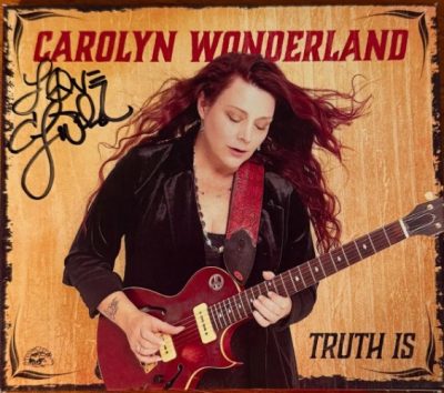 Carolyn Wonderland - Truth Is (2025)