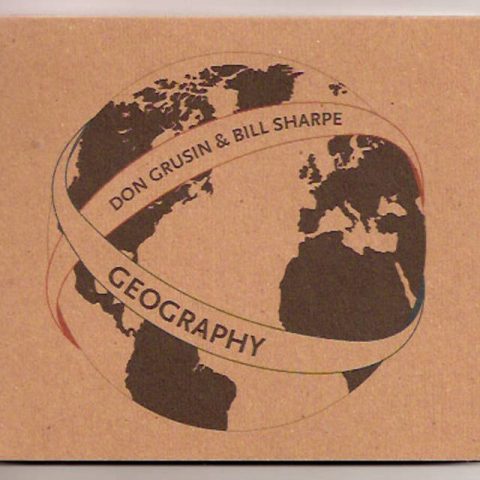 Don Grusin & Bill Sharpe - Geography (2006)