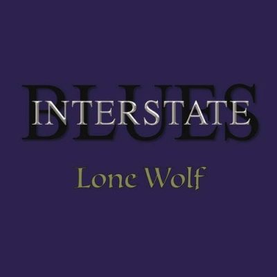 Interstate Blues - Lone Wolf (2025)