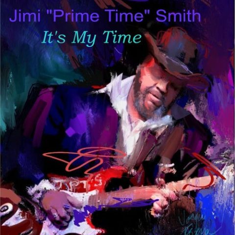 Jimi 'Prime Time' Smith - It's My Time (2025)