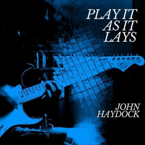 John Haydock - Play It as It Lays (2025)