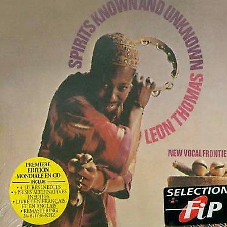 Leon Thomas - Spirits Known and Unknown (2002)
