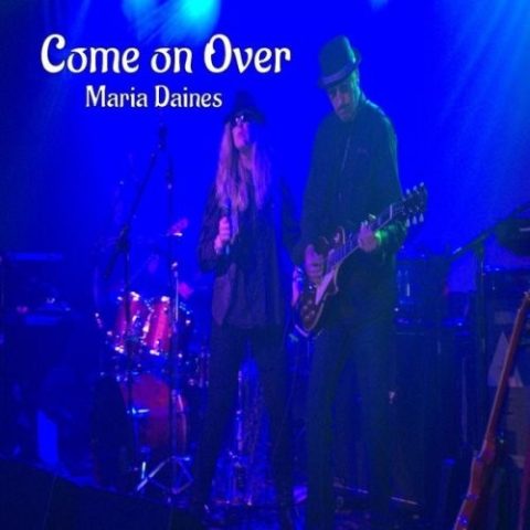 Maria Daines - Come on Over (2018)