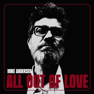 Mike Andersen - All Out Of Love (2025)