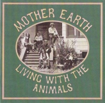 Mother Earth - Living With The Animals (1968)
