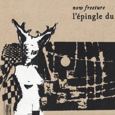 Now Freeture - Lepingle du Je (2016)