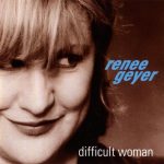 Renee Geyer - Difficult Woman (1994)