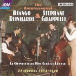 The Quintessential Django Reinhardt & Stéphane Grappelli: 25 Classics 1934-1940 (1998)