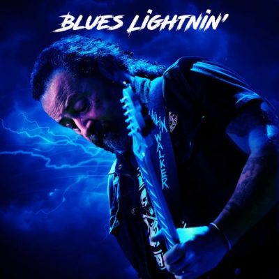 Wailin' Walker - Blues Lightnin' (2025)