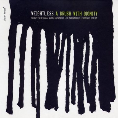 Weightless - A Brush with Dignity (2009)