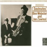 Ben Webster & Joe Zawinul - Soulmates (1963/1991)