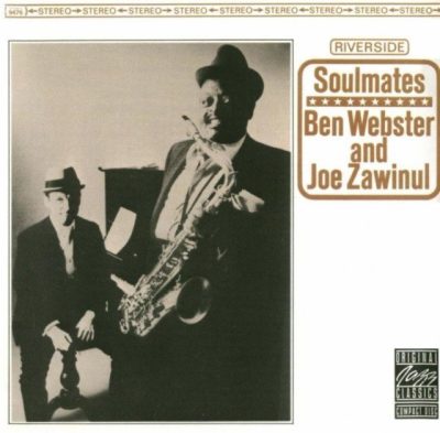 Ben Webster & Joe Zawinul - Soulmates (1963/1991)