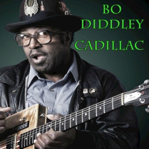 Bo Diddley - Cadillac (2018)