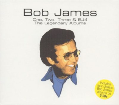 Bob James - One, Two, Three & BJ4: The Legendary Albums (2003)