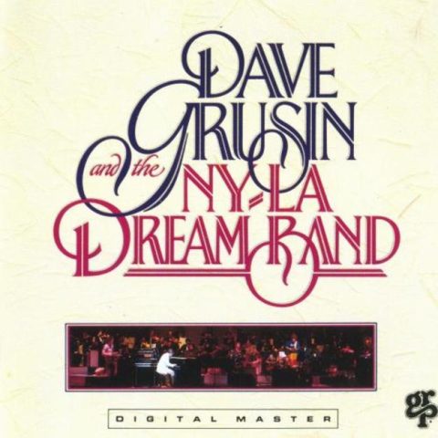 Dave Grusin and the NY/LA Dream Band (1982)