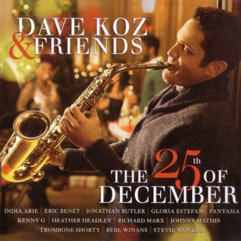 Dave Koz & Friends - The 25th Of December (2014)