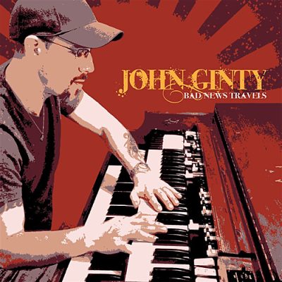John Ginty - Bad News Travels (2013)