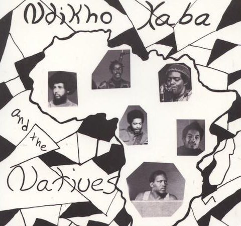 Ndikho Xaba and the Natives - Ndikho Xaba and the Natives (1971/2015)