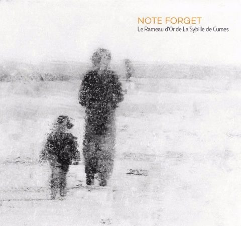 Note Forget - Le Rameau d'Or de la Sybille de Cumes (2017)
