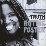 Ruthie Foster - The Truth According to Ruthie Foster (2009)