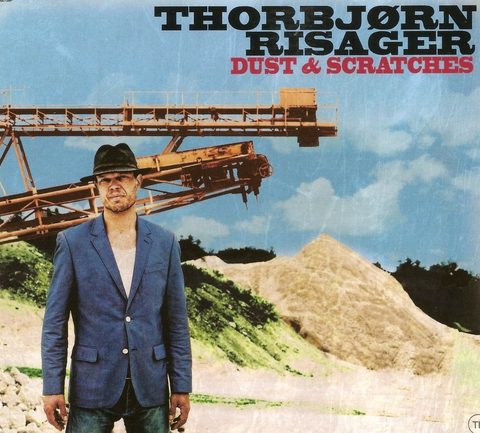 Thorbjorn Risager - Dust & Scratches (2012)