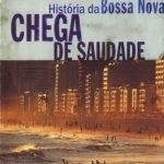 VA - Chega De Saudade - Historia da Bossa Nova (2000)