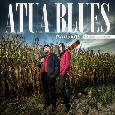 Atua Blues - Two Roots (2025)