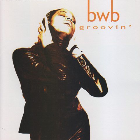 BWB - Groovin' (2002)