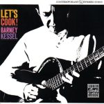 Barney Kessel - Let's Cook! (1957/1999)