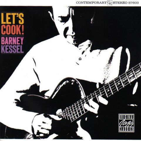 Barney Kessel - Let's Cook! (1957/1999)