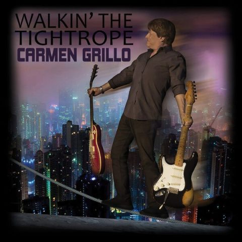 Carmen Grillo - Walkin' The Tightrope (2025)