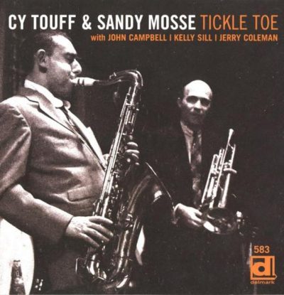 Cy Touff & Sandy Mosse - Tickle Toe (1981/2008)