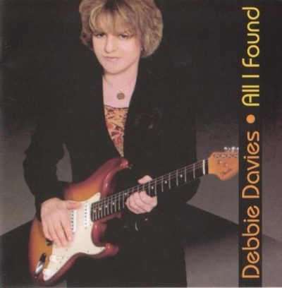 Debbie Davies - All I Found (2005)