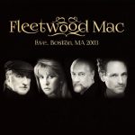Fleetwood Mac - Live.. Boston, MA 2003 (2022)